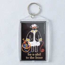 Baaahd to the Bone Key Chain